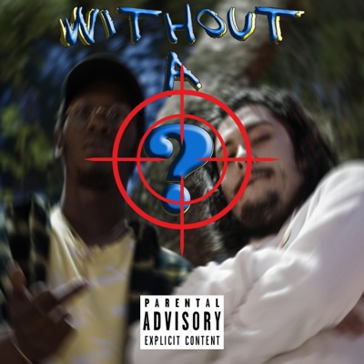 Without a question (feat. A.L.I. & Cottonmouf) - Single