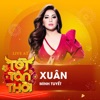 Xuân (Live At Tết Tân Thời) - Single