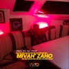 Mivah' Zaho - Single