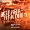Sarra pros Bandido (Remix Arrochadeira) [feat. MC Rafa 22] - Single