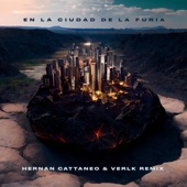 En la Ciudad de la Furia (Hernan Cattaneo & Verlk Remix) artwork