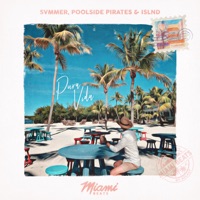 Pura Vida - Single - summer sax, Poolside Pirates & ISLND