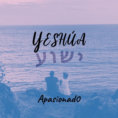 YESHÚA - Single
