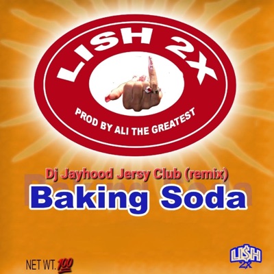 Baking Soda (feat. Dj Jayhood) [Jersey Club Mix] - Single