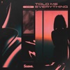 Told Me Everything - Single