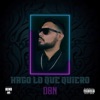 Hago Lo Que Quiero - Single