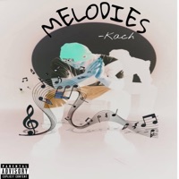 Melodies - Single - Kach