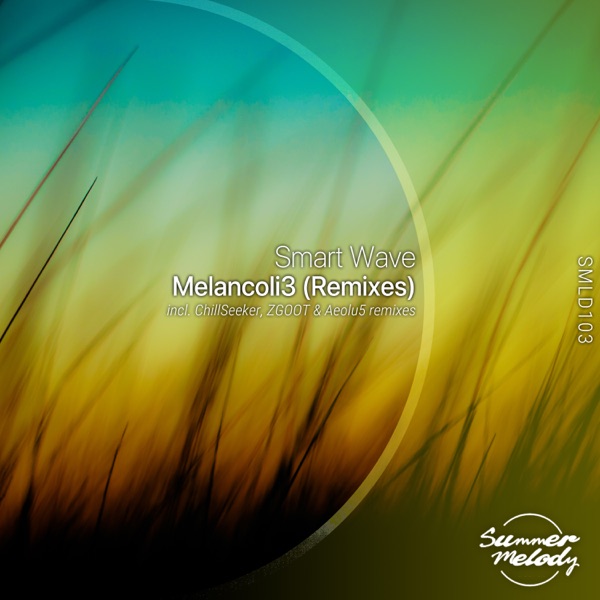Melancoli3 (Remixes) - Single