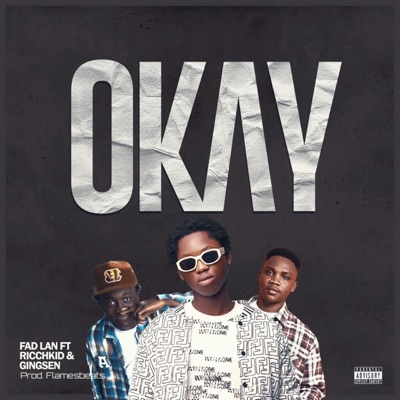 Okay (feat. GINGSEN & Ricchkid) - Single