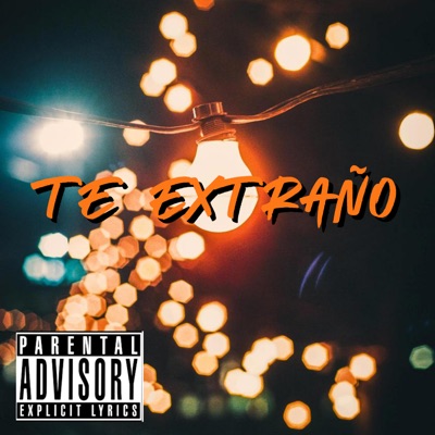 TE EXTRAÑO - Single