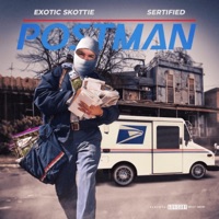 Postman (feat. Sertified) - Single - Exotic Skottie