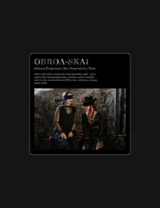 Dengarkan Obroa-Skai, tonton video musik, baca bio, lihat tanggal tur & lainnya!