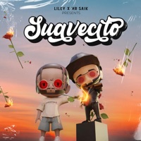Suavecito - Single - Liley & Mr. Saik
