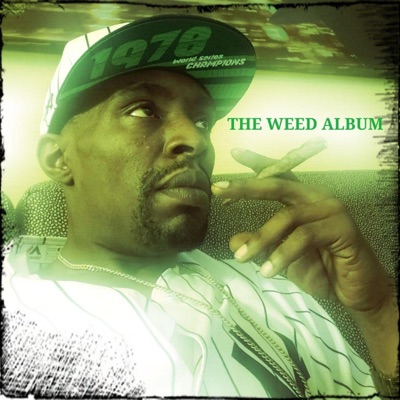 The Weed Album - EP