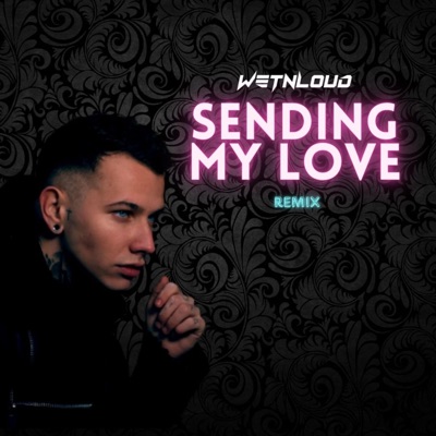 Sending My Love (Remix Hardstyle) - Single