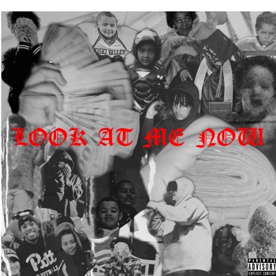 Look At Me Now - Single