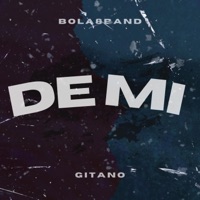 De Mi (feat. GITANO) - Single - Bola8Band
