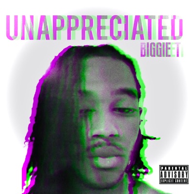 Unappreciated - EP