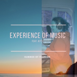 Summer of Freedom (feat. Kitty) - EP