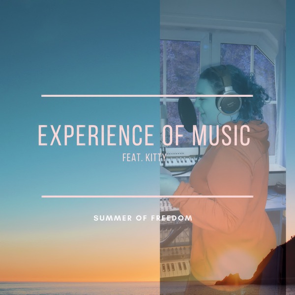 Summer of Freedom (feat. Kitty) - EP