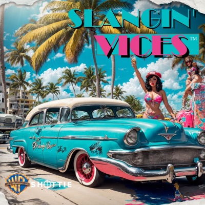 Slangin Vices (feat. Shottie) - Single