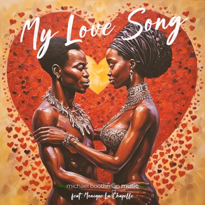 My Love Song (feat. Monique La Chapelle) - Single
