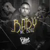 MC Braz - Baby