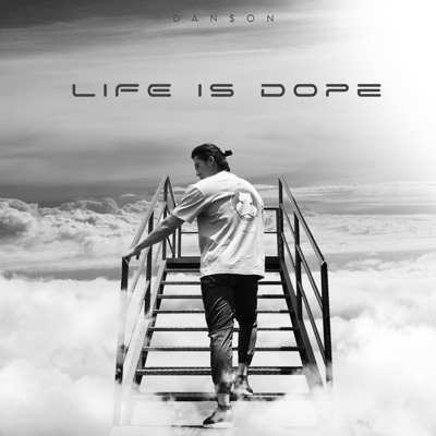 Life Is Dope - Single