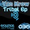 Tribal House - Yan Krow lyrics