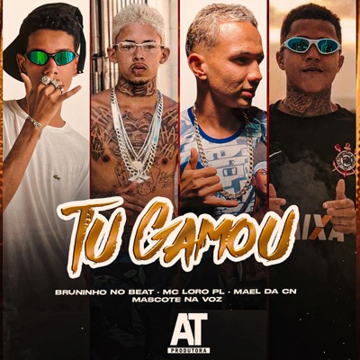 Tu Gamou (feat. Bruninho no Beat) - Single