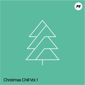 Christmas Chill, Vol. 1 - EP artwork