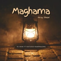 Maghama - Single - KATLEGO RAMPHALENG