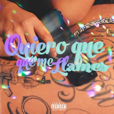 Quiero Que Me Llames - Single