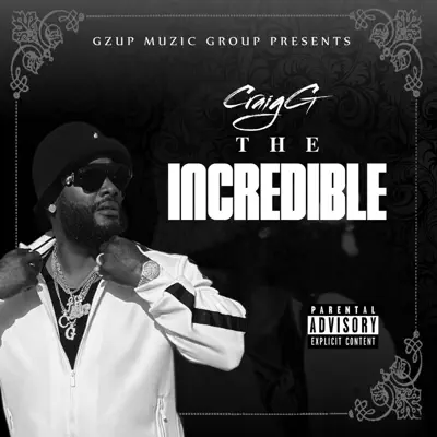 Hör dir „The Incredible“ von Craig G an