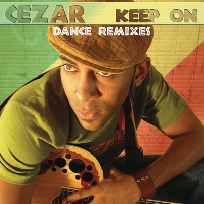 Keep On (Dance Remixes) - Single