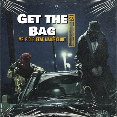 Get the Bag (feat. Major Clout) [O.G Version] - Single