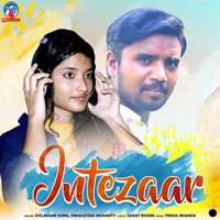 Intezaar - Single - Dolamani Suna & Swagatika Mohanty