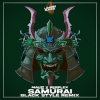 Samurai (Remix) [feat. Perflex] - Single - Mauz!