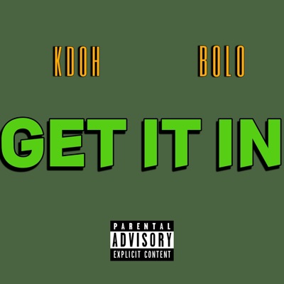 Get It In (feat. 33BOLO) - Single