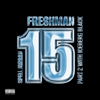 Freshman 15 2 (feat. Iceberg Black & REROCK.) - Single - Spell Jordan