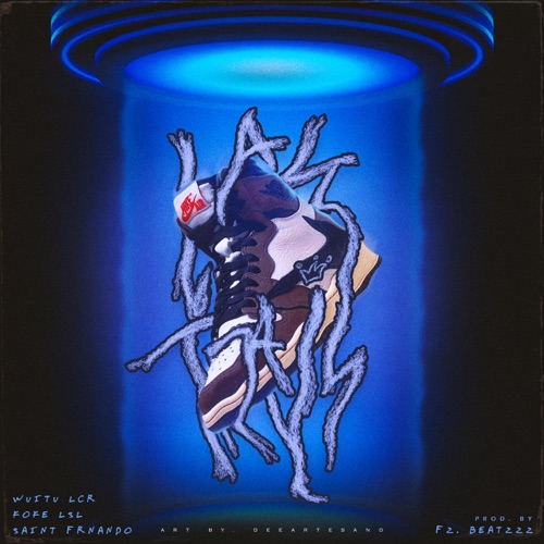Las Travis (feat. Wuitu LCR, Koke LSL & Saint Frnando) - Single