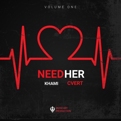 Need Her (feat. Cvertt) - Single