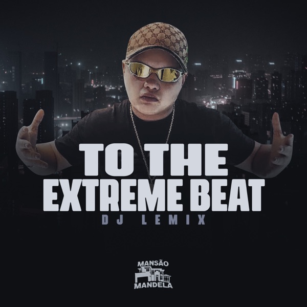 To The Extreme Beat