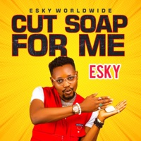 Cut Soap For Me - Single - Esky