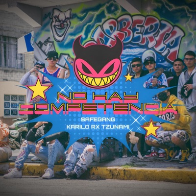 No hay competencia (feat. KariloRX & Tzunami) - Single