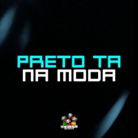 Preto Ta na Moda - Single - Mc Well Ferrari, Mc Brooklyn & MC Diguin