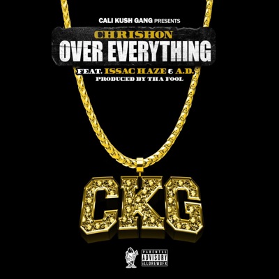 Over Everything (feat. Issac Haze & a.D.) - Single