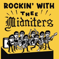 Rockin' With Thee Midniters
