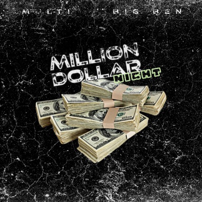 Million Dollar Night (feat. Big Ben) - Single