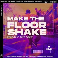 Make the Floor Shake - EP - Ready or Not